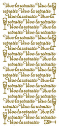 Peel Off Stickers - Vive la retraite