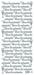 Peel Off Stickers - Vive la retraite