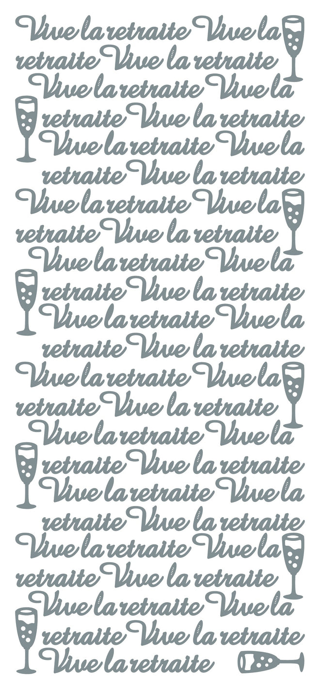 Peel Off Stickers - Vive la retraite