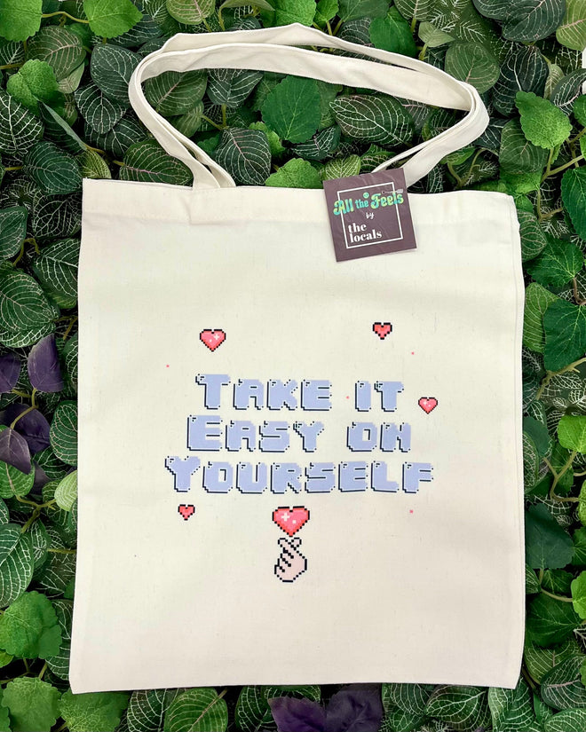 Take It Easy on Yourself Tote Bag
