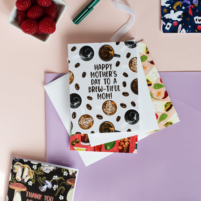 Happy Mother's Day To A Brew-tiful Mom! - Greeting Card