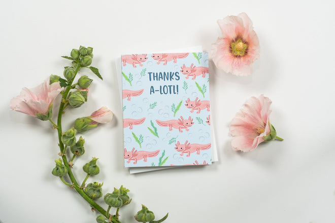 Thanks A-Lotl! - Greeting Card