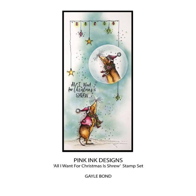 Pink Ink Designs All I Want For Christmas Is Shrew 6 in x 8 in Clear Stamp Set