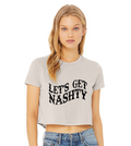 Let's Get Nashty - SMALL HEATHER DUST LADIES FLOW CROP T-SHIRT